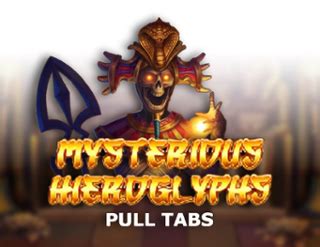 Mysterious Hieroglyphs Pull Tabs Pokerstars