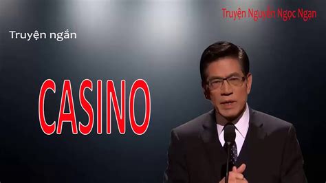 Ngoc Ngan Ke Chuyen Casino