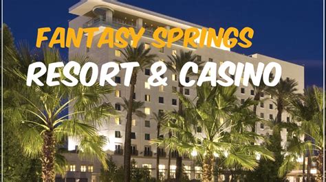 O Casino Fantasy Springs