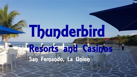 O Thunderbird Casino La Union Filipinas