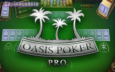 Oasis Poker Pro