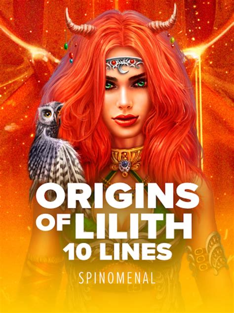 Origins Of Lilith 10 Lines Betano