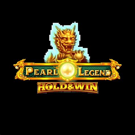 Pearl Legend Hold And Win Betsul