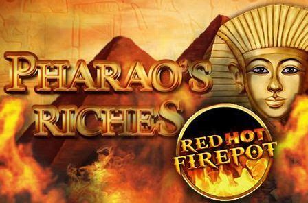 Pharao S Riches Red Hot Firepot Sportingbet
