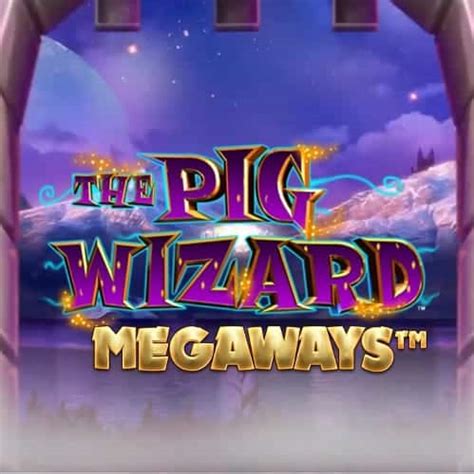 Pig Wizard Megaways Bet365