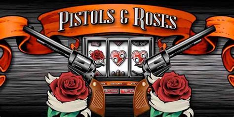 Pistols Roses 888 Casino