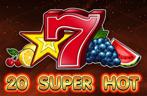 Play 20 Super Hot Slot