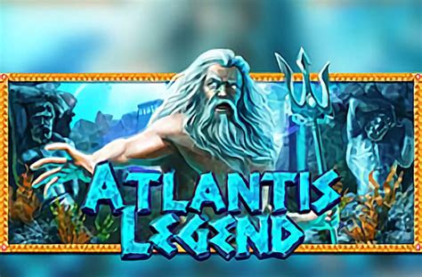 Play Atlantis Legend Slot