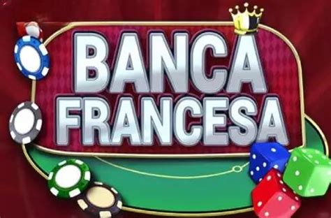 Play Banca Francesa Slot