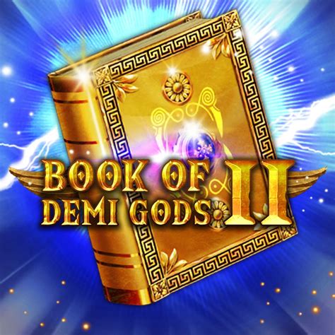 Play Book Of Demi Gods Ii Slot