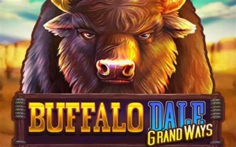 Play Buffalo Dale Grand Ways Slot