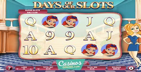 Play Days Of Our Slots Slot