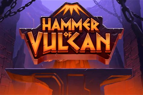 Play Hammer Of Vulcan Slot