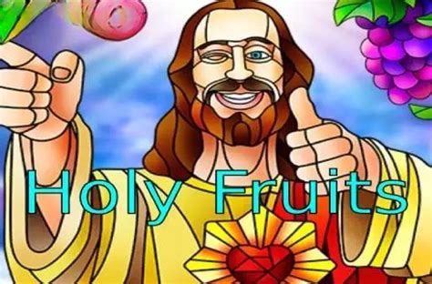 Play Holy Fruits Slot