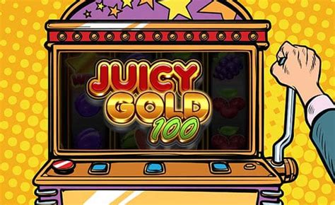 Play Juicy Gold 100 Slot