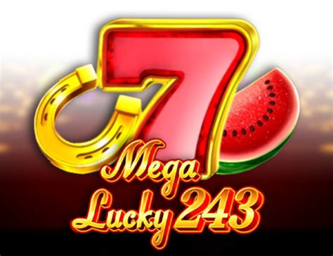 Play Mega Lucky 243 Slot