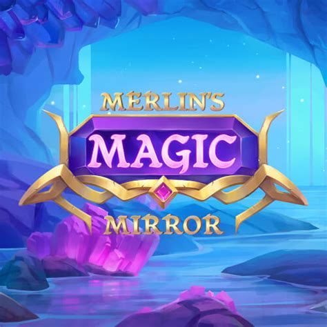 Play Merlin S Magic Mirror Slot
