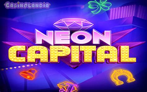 Play Neon Capital Slot