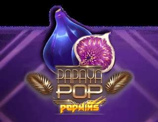 Play Papaya Pop Slot