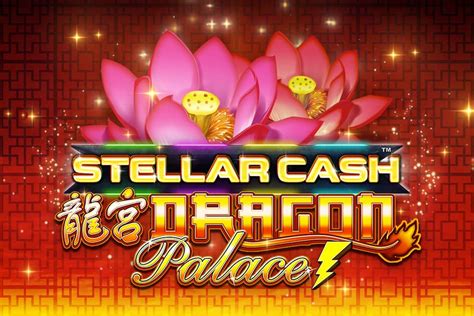 Play Stellar Cash Dragon Palace Slot