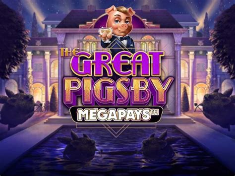 Play The Great Pigsby Megapays Slot