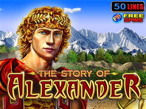 Play The Story Of Alexander Slot