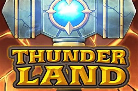 Play Thunder Land Slot