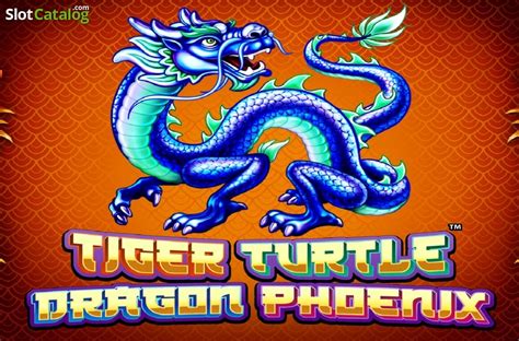 Play Tiger Turtle Dragon Phoenix Slot