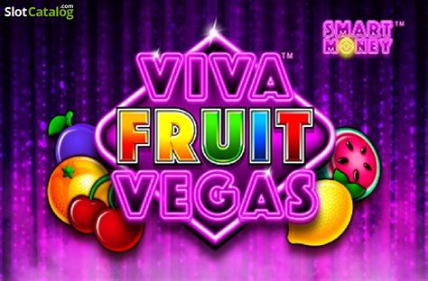 Play Viva Fruit Vegas Slot