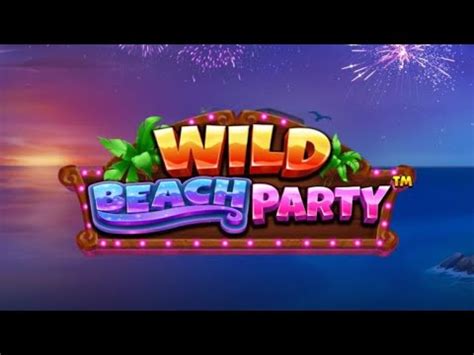 Play Wild Beach Party Slot