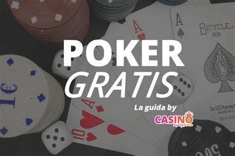 Poker Gratis Italiano Senza Registrazione