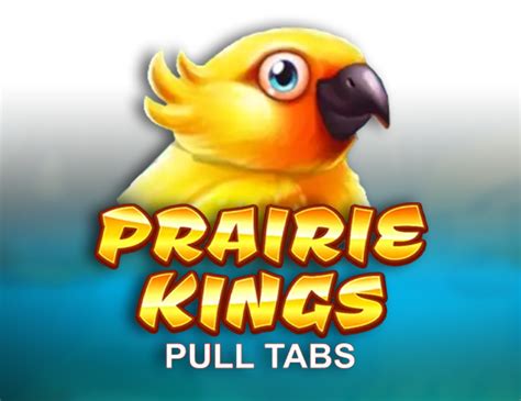 Prairie Kings Pull Tabs Netbet