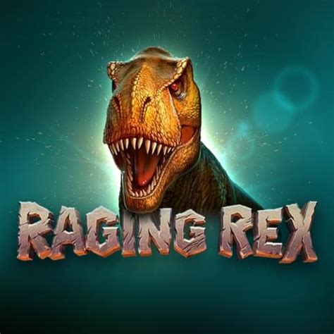 Raging Rex Netbet