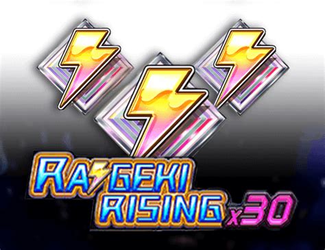 Raigeki Rising X30 Novibet