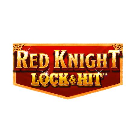 Red Knight Lock Hit Slot Gratis