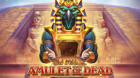 Rich Wilde And The Amulet Of Dead Netbet