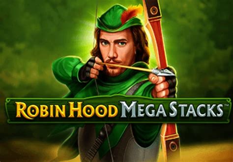 Robin Hood Mega Stacks Netbet