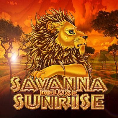 Savanna Sunrise Deluxe Leovegas