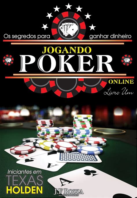 Segredos Para Ganhar Poker Online