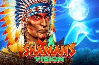 Shaman S Vision Slot - Play Online