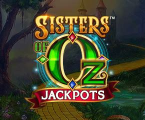 Sisters Of Oz Jackpots Blaze