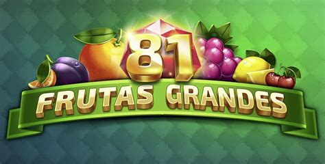 Slot 81 Frutas Grandes