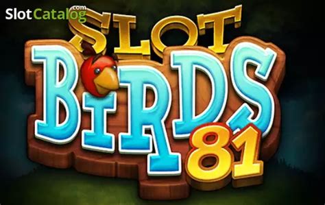 Slot Birds 81 Parimatch