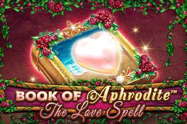 Slot Book Of Aphrodite The Love Spell