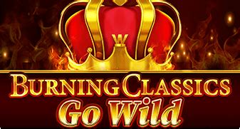 Slot Burning Classics Go Wild