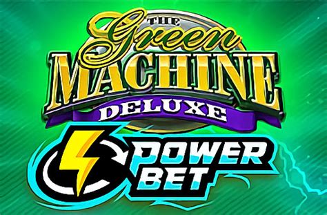 Slot The Green Machine Deluxe Power Bet