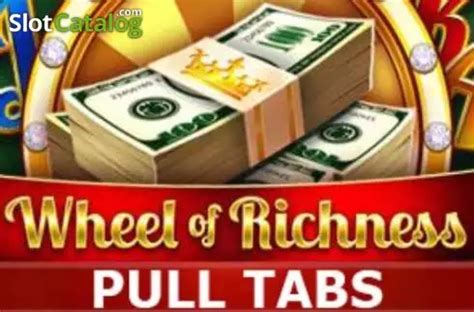 Slot Wheel Of Richness Pull Tabs