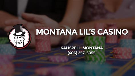 Sorte Lil S Casino Kalispell Montana