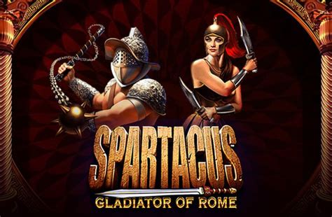 Spartacus Gladiator Of Rome Slot - Play Online