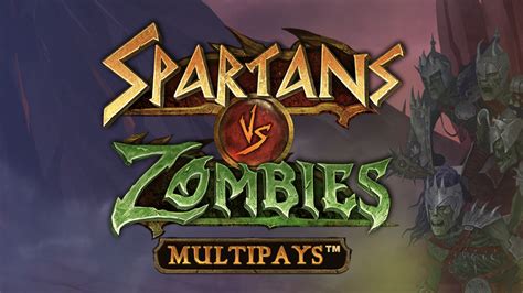 Spartans Vs Zombies Multipays Sportingbet